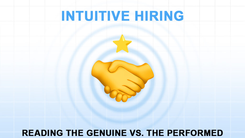 Chapter 19: Step 3 – Intuitive Hiring